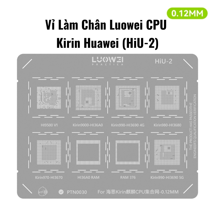 vi lam chan luowei cpu kirin huawei hiu-1 hiu-2 (4) Vỉ Luowei HiU-1 HiU-2 làm chân CPU Kirin Huawei