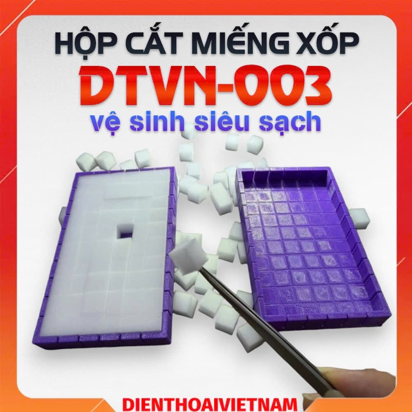 Hộp cắt miếng xốp DTVN 003 vệ sinh siêu sạch