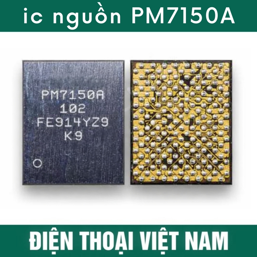 ic nguồn PM7150A dùng cho dòng máy Oppo, Samsung, Xiaomi, Vivo