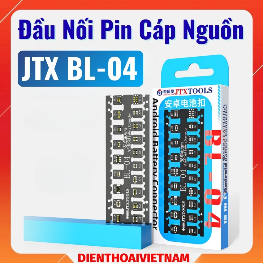 Đầu nối pin cáp nguồn JTX BL-04 Android Power Cable Battery Connector hỗ trợ hơn 500 mẫu Android