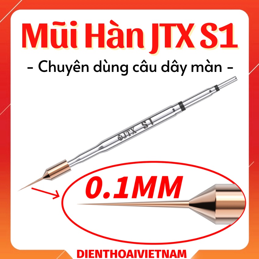 Mũi hàn JTX S1 0.1mm soldering iron chuyên dùng câu dây màn hình