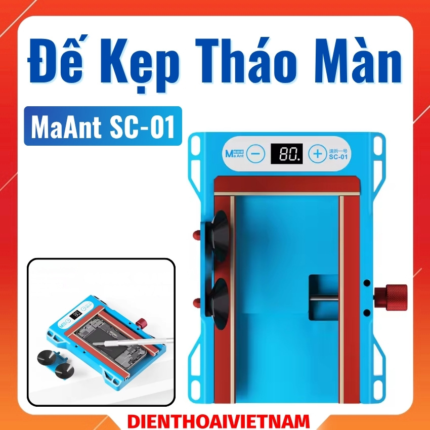 Đế kẹp tháo màn MaAnt SC-01 heating screen disassembler gia nhiệt, tháo màn nhanh