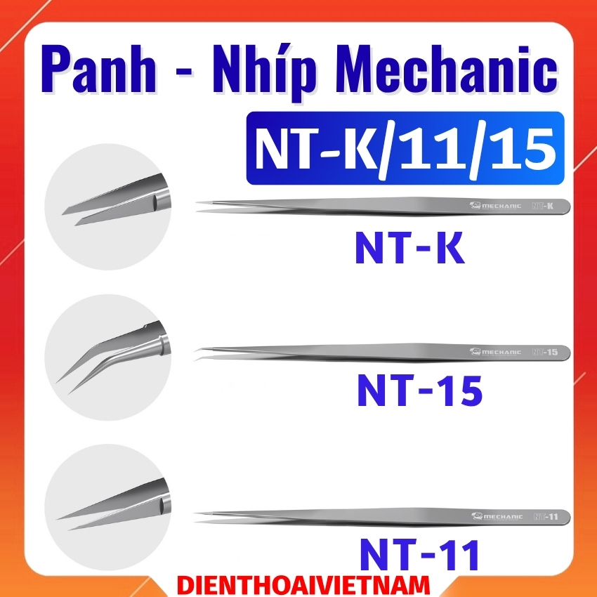 Panh Nhíp Mechanic NT-K/11/15 tweezers đầu cong - thẳng - dao