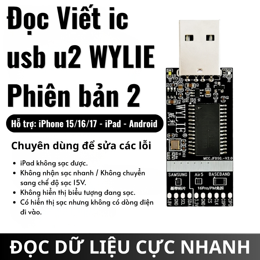 Đọc viết ic usb u2 Wylie phiên bản 2 iPhone 15 16 17 và các loại ipad đời cao, android Chip Programmer
