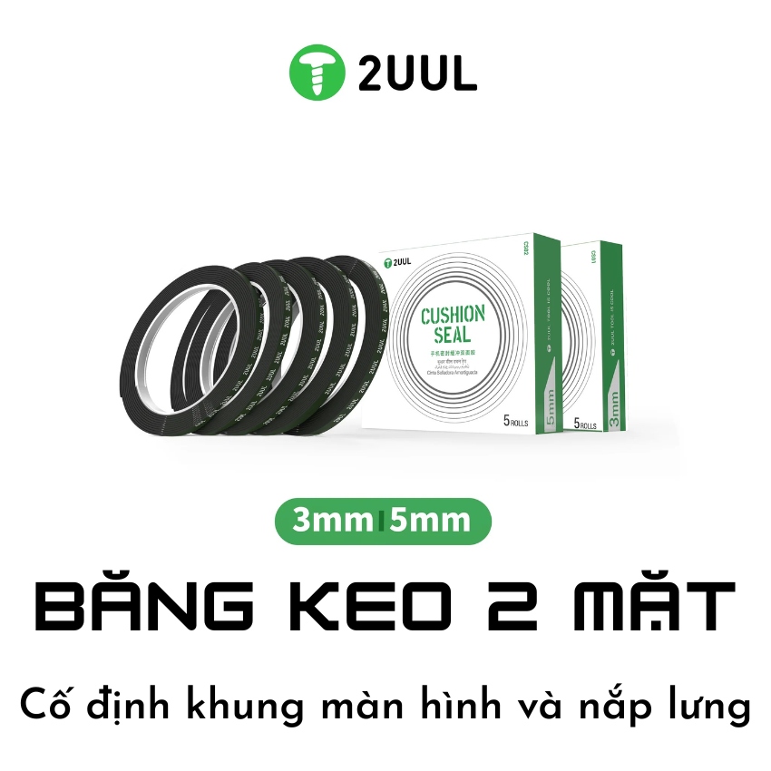 Băng keo 2 mặt 2UUL CS01 CS02 Cushion Seal Tape 3mm - 5mm cố định khung, màn hình