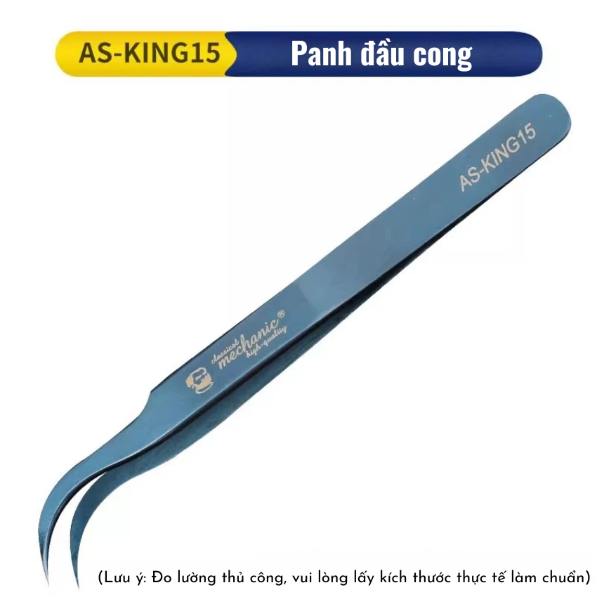 Panh Nhíp Mechanic KING 11/15 tweezer đầu cong - thẳng dùng câu dây, gắp linh kiện
