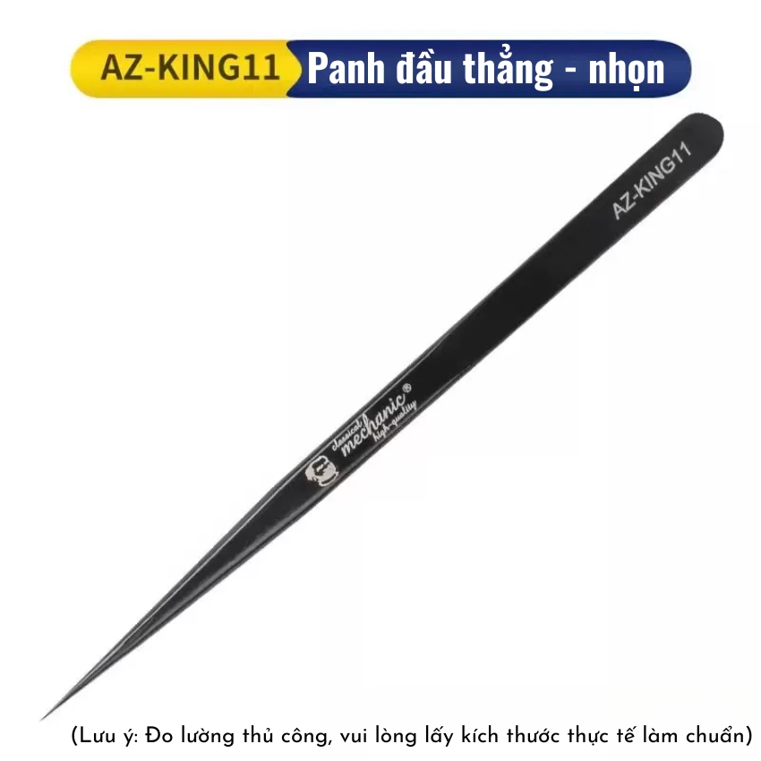 Panh Nhíp Mechanic KING 11/15 tweezer đầu cong - thẳng dùng câu dây, gắp linh kiện