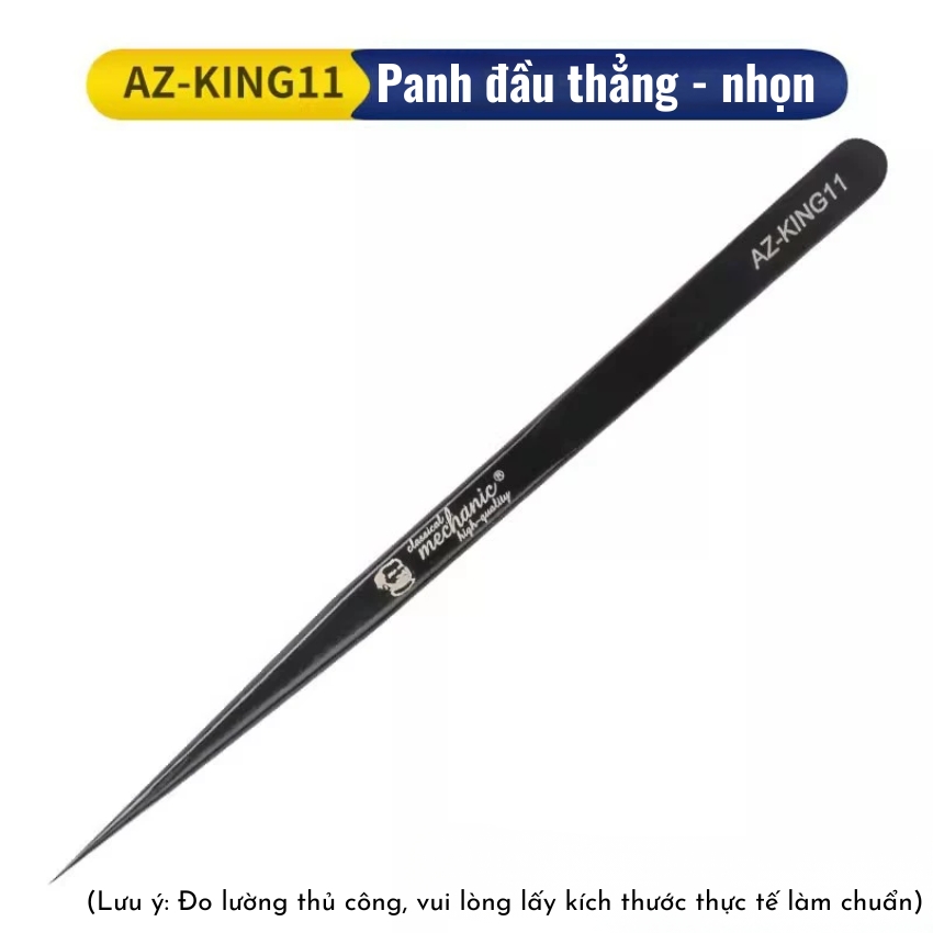 Panh Nhíp Mechanic KING 11/15 tweezer đầu cong - thẳng dùng câu dây, gắp linh kiện