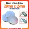 Nam châm tròn 20mm x 1.5mm - vĩnh cửu / hít siêu mạnh