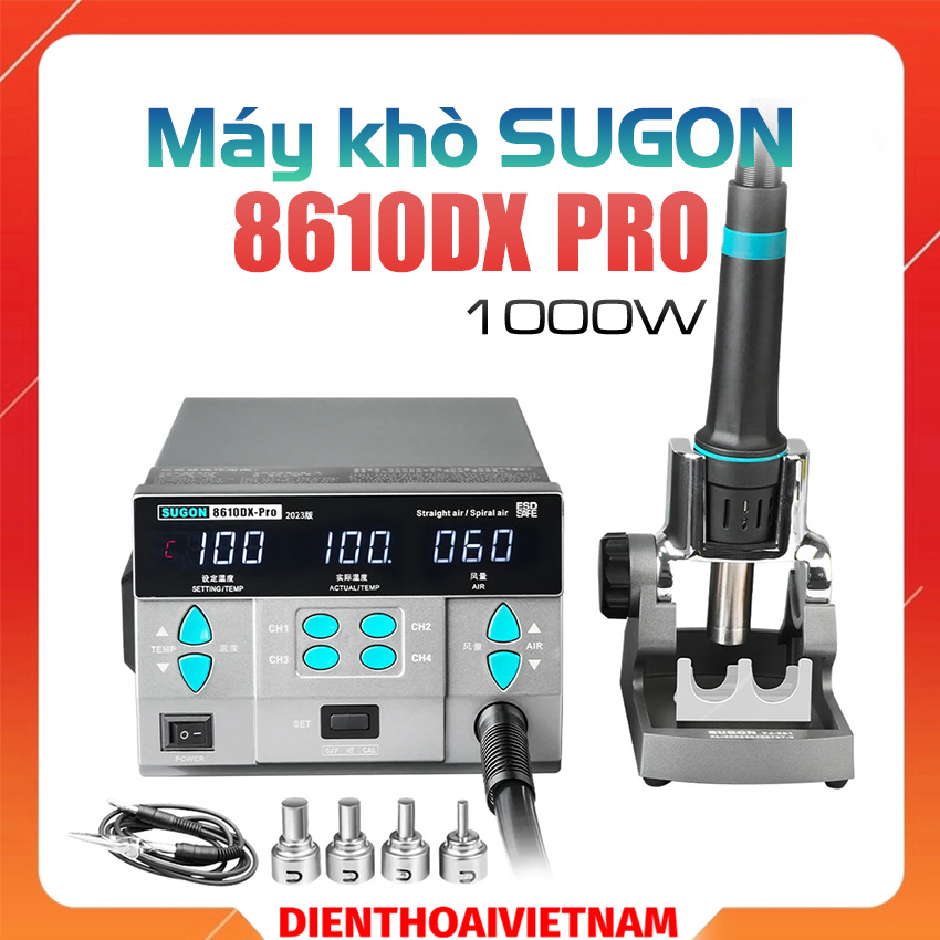 Máy khò SUGON 8610DX Pro Hot Air Rework Station