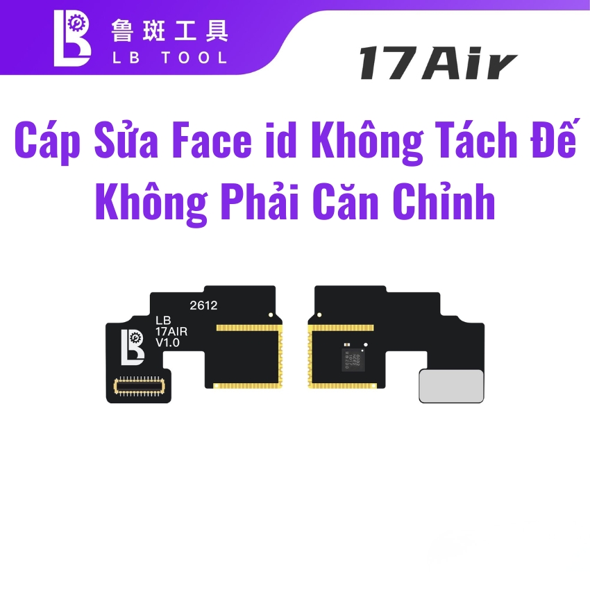 Cáp sửa Face ID iPhone không tách đế , không phải căn chỉnh iPhone 13 - 17 Box L3
