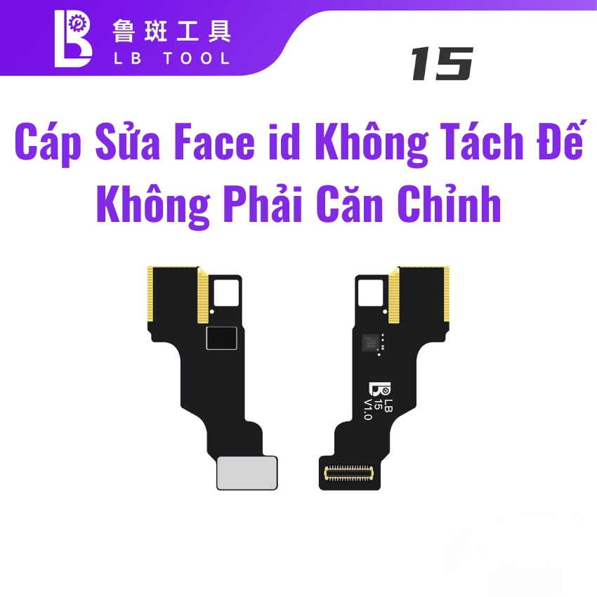 Cáp sửa Face ID iPhone không tách đế , không phải căn chỉnh iPhone 13 - 17 Box L3