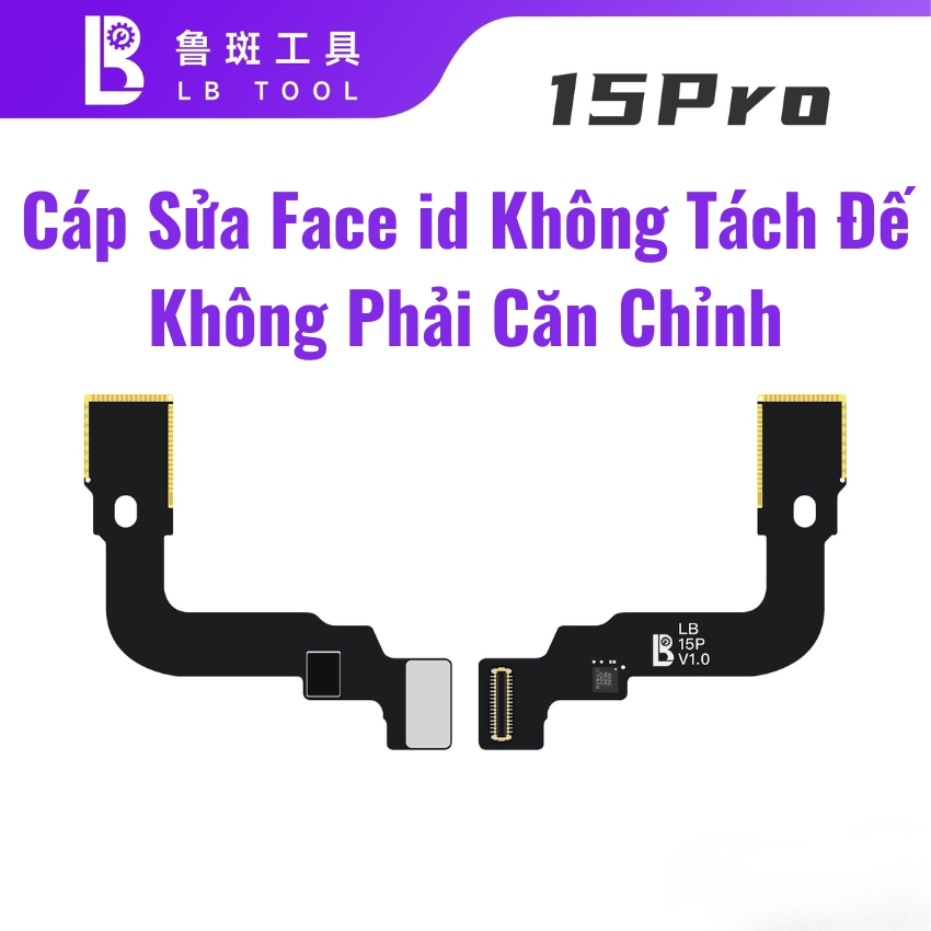 Cáp sửa Face ID iPhone không tách đế , không phải căn chỉnh iPhone 13 - 17 Box L3