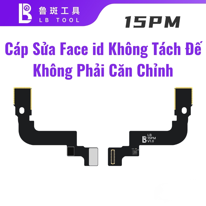 Cáp sửa Face ID iPhone không tách đế , không phải căn chỉnh iPhone 13 - 17 Box L3