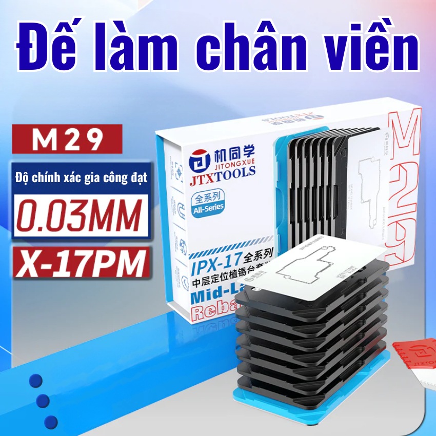 Đế làm chân viền JTX M29 iPhone X – 17ProMax Mid-Layers Reballing Platform có hút nam châm, không cần giữ tay