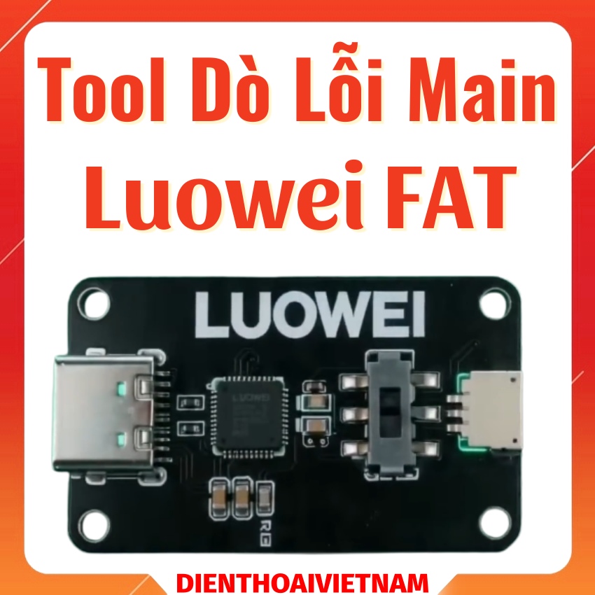 Tool dò lỗi main Luowei FAT error detector phân tích, phát hiện lỗi main