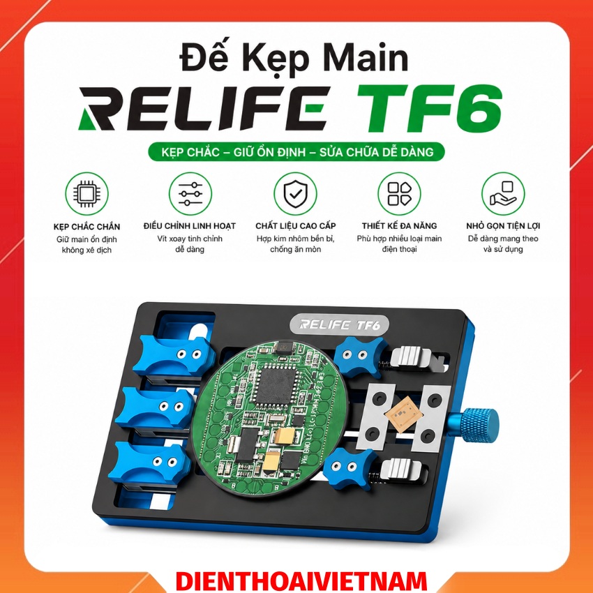 Đế kẹp main Relife TF6 Multifunctional repair fixture kẹp cpu, ic, ổ cứng đa năng