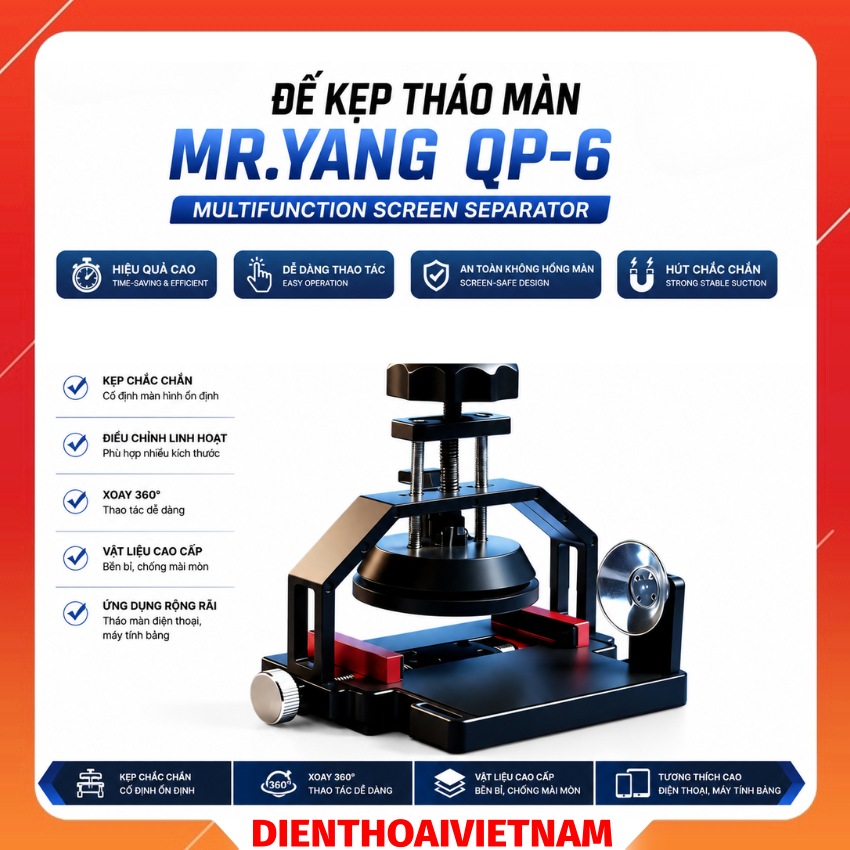 Đế kẹp tháo màn Mr.Yang QP-6 Multifunction Screen Separator, tháo màn - làm lưng đa năng