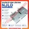 Khuôn ép kính liền ron NJLD Custom Positioning Mold Android – iPhone