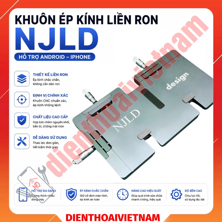 Khuôn ép kính liền ron NJLD Custom Positioning Mold Android – iPhone