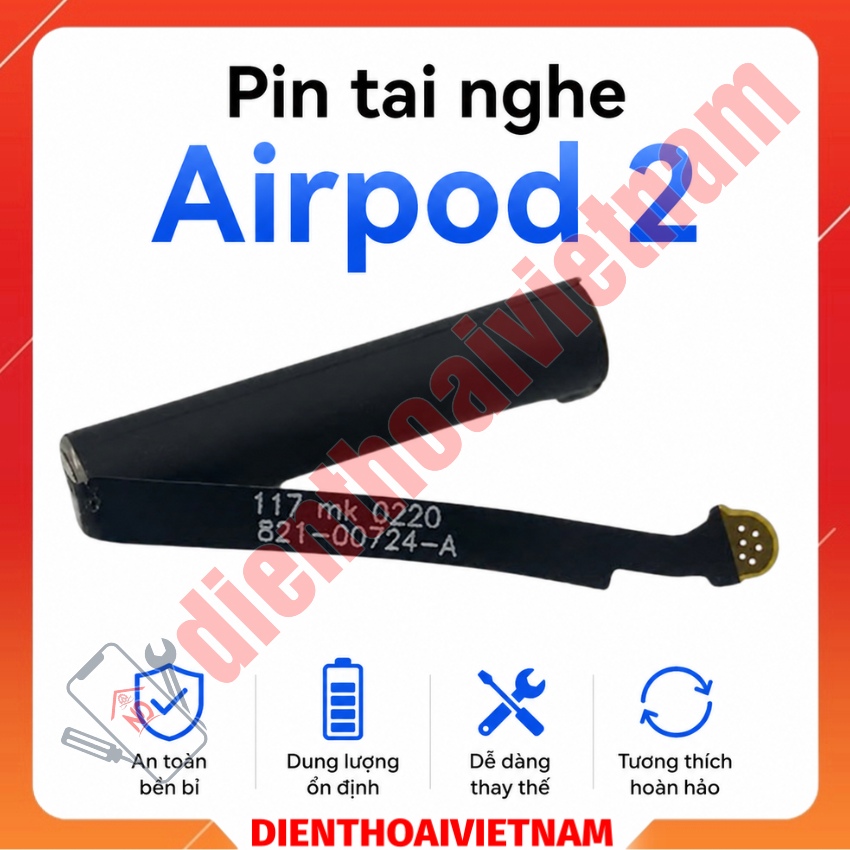 Pin tai nghe Airpod 2 Battery siêu khỏe, dễ thay thế
