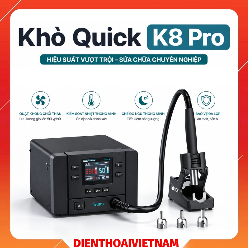 Máy khò Quick K8 Pro Hot Air Station, kèm 3 đầu khò
