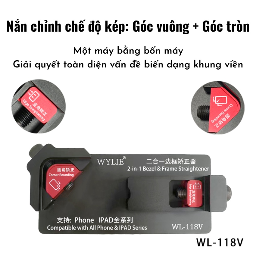 Khuôn nắn khung viền Wylie WL-118V 2 trong 1 Phone frame straightener