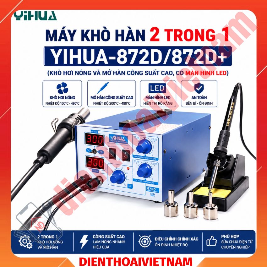 máy khò hàn YIHUA-872D/872D+