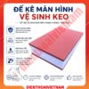 Đế kê màn hình vệ sinh keo Remove Glue Work Pad chất liệu cứng, siêu bền