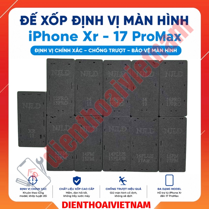 Đế xốp định vị màn hình iPhone Xr - 17 ProMax NJLD Screen Fitting Support Pad for iPhone