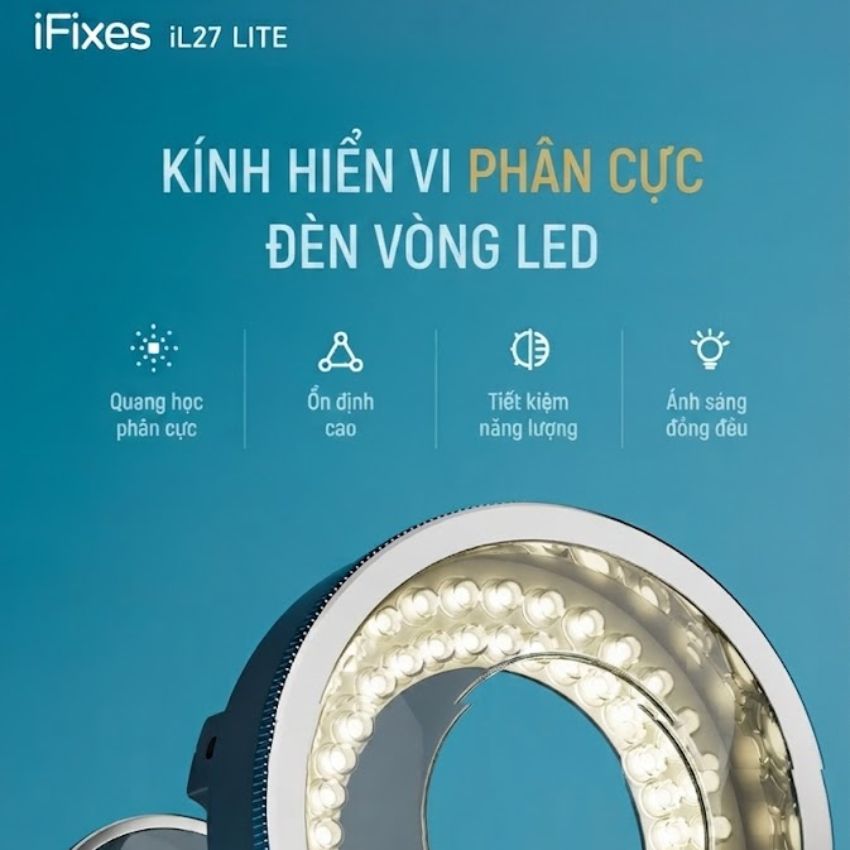 Đèn Led kính hiển vi iFixed iL27 LITE