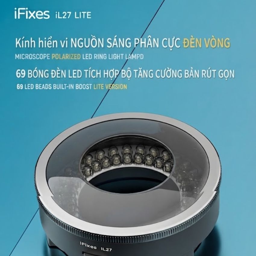 Đèn Led kính hiển vi iFixed iL27 LITE
