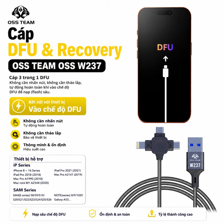 Cáp DFU & Recovery OSS W237 OSS TEAM hỗ trợ iPhone / Samsung / iPad, chạy phần mềm