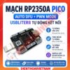 Mạch RP2350A Pico Auto DFU + PWN MODE Usbliter8 tự động kết nối