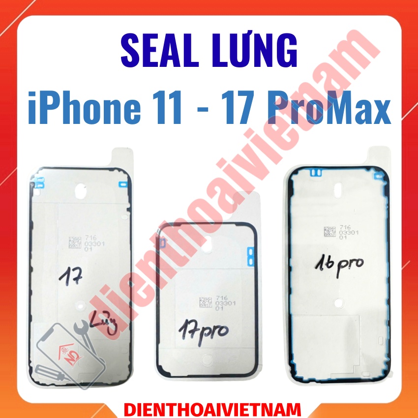 Seal lưng iPhone 11 - 17 ProMax mới nhất chống bụi