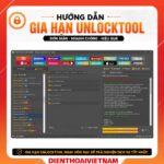 Hướng dẫn gia hạn Unlocktool, phần mềm hỗ trợ mở khóa mới nhất 2026