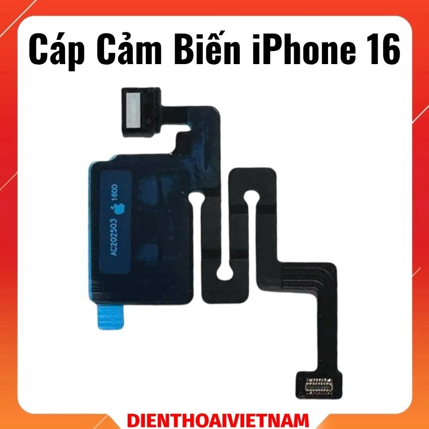 Cáp cảm biến iPhone 16 – (Không kèm loa)