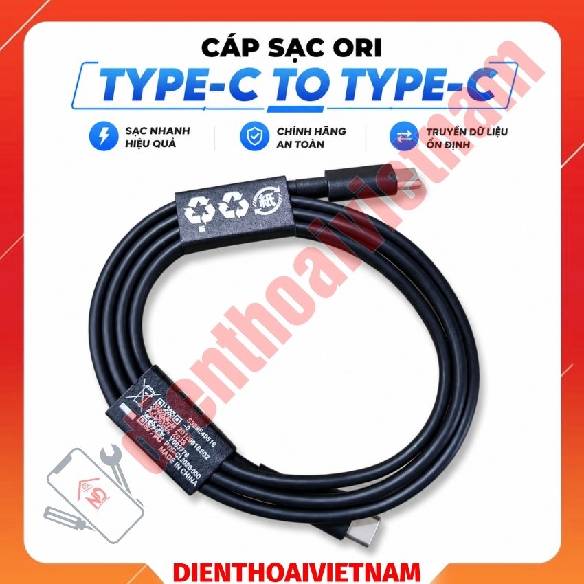 Dây cáp sạc ori Type-C to Type-C sạc Android - iOS - Macbook - Laptop