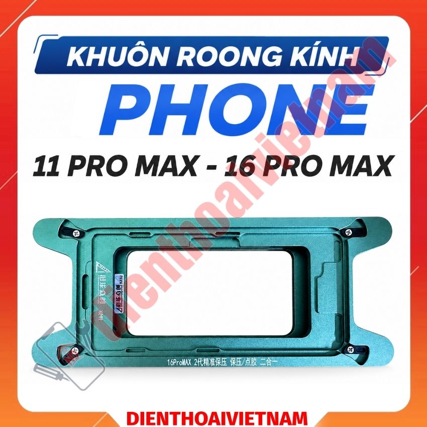 Khuôn roong kính IP 11 Prm - 16 Prm UYUE