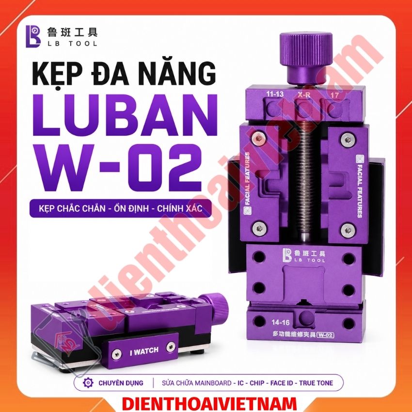 Kẹp đa năng Luban W 02 Multifunctional maintenance fixture kẹp main, Face ID, camera, ic, ổ cứng