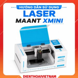 Hướng dẫn sử dụng máy laser MaAnt Xmini chi tiết, dễ thực hiện, giúp làm quen thao tác, cài đặt và vận hành thiết bị an toàn, hiệu quả, chính xác.