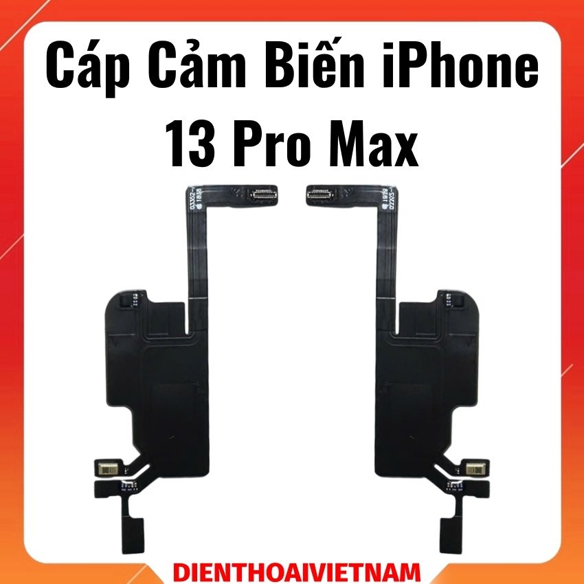 Cáp cảm biến iPhone 13 Pro Max – (Không kèm loa)