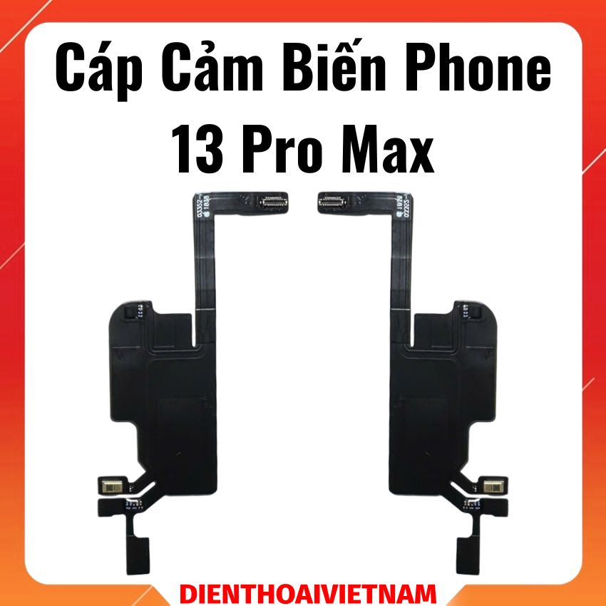 Cáp cảm biến IP 13 Pro Max – (Không kèm loa)