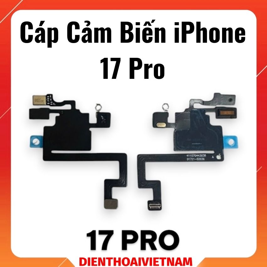 Cáp cảm biến iPhone 17 Pro – (Không kèm loa)