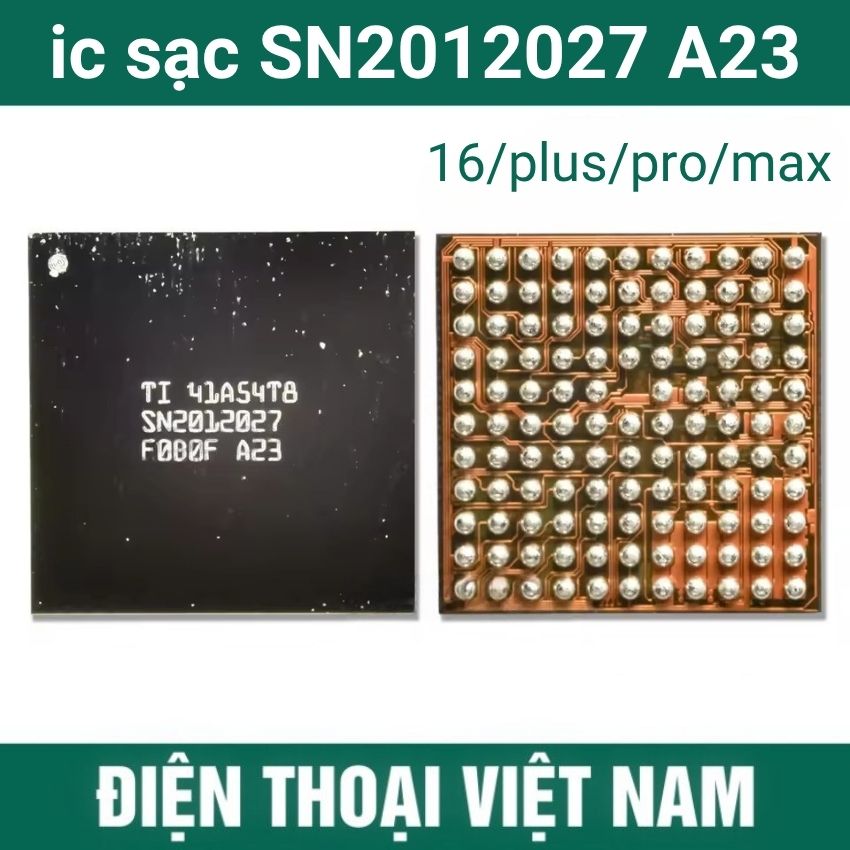 ic sạc SN2012027 A23 cho Phone 16, 16 Plus, 16 Pro, 16 Pro Max