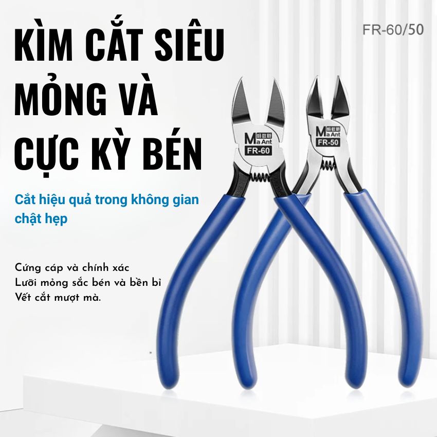 Kìm MaAnt FR 50 / FR 60 Sharp Edge Cutting Pliers cắt lồng, cắt linh kiện, cắt dây hút thiếc đa năng