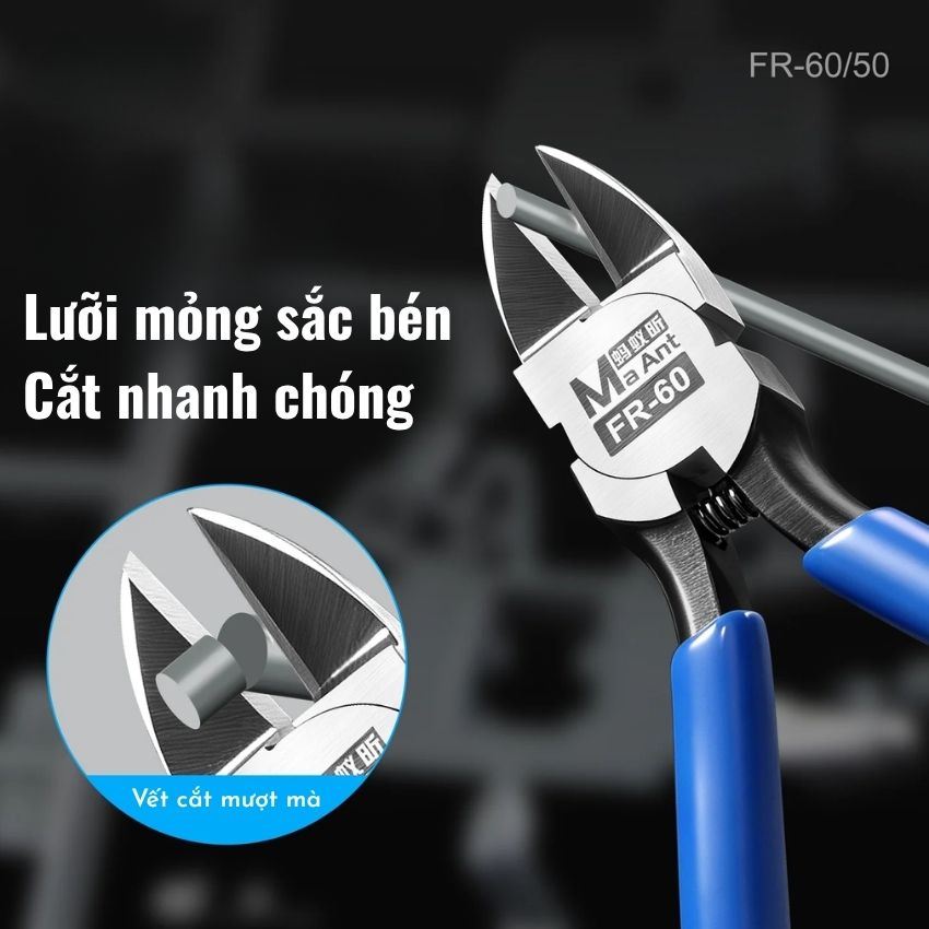 Kìm MaAnt FR 50 / FR 60 Sharp Edge Cutting Pliers cắt lồng, cắt linh kiện, cắt dây hút thiếc đa năng