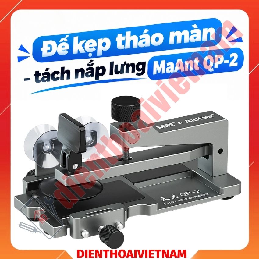 Đế kẹp tháo màn MaAnt QP 2 Apocalypse Screen Lifter tháo màn, nắp lưng