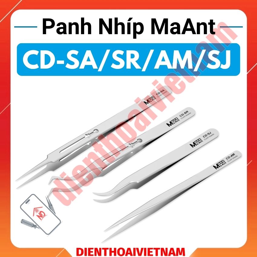 Panh Nhíp MaAnt CD-SA/SR/AM/SJ Tweezers đầu thẳng - cong - nhọn, gắp dây câu, gắp linh kiện