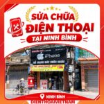 Cửa hàng sửa chữa điện thoại uy tín tại Ninh Bình